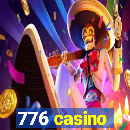 776 casino